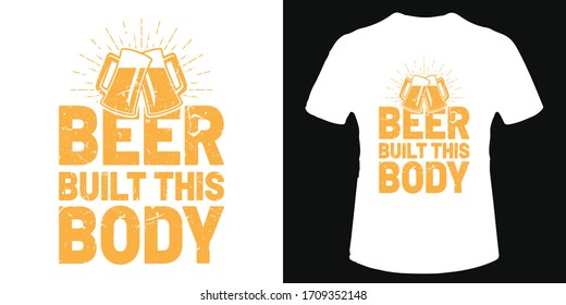 Beer Built This Body T-shirt And Poster Vector Design Template. Beer T-shirt With Mugs. Grungy Drink Design With Lager. Glass Toast, Alcohol, Liquor. For Label, Emblem, Sticker.