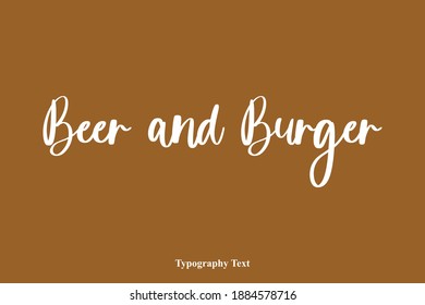 Beer and Burger Typography Typescript Text On Brown Background