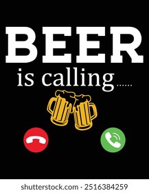 Beer Is Calling T-Shirt Design, Beer Design, Beer Mug Design, T-Shirt Design