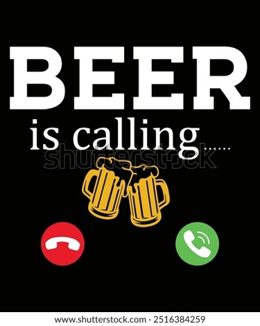 Beer Is Calling T-Shirt Design, Beer Design, Beer Mug Design, T-Shirt Design