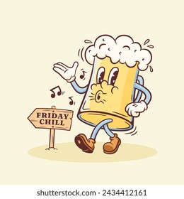 Beer Cartoon Groovy Mascot Retro Illustration. Vintage Alcohol Drink Glass Whistling a Funny Melody, Walking Past the Friday Chill Wooden Arrow Sign. Rubber Hose Style. Isolated