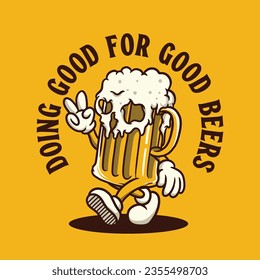 Beer Character, Doing Good For Good Beers Vector Illustration