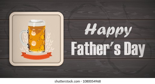 Beer Coaster With The Text Happy Fathers Day.  Eps 10 Vector File.