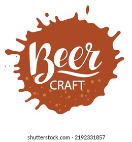 Beer craft. Beer logo. White vector letters on the beer brown spot with bubbles. Illustration for Oktoberfest festival banner poster cards flyers products sticker. Bavarian beer holidays. October.