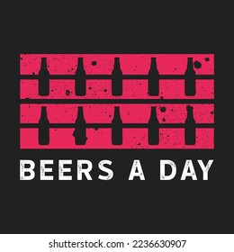 Beer a Day vectorial diseño de camisetas. Diseño de afiches vectores. Lema de cerveza de moda.