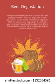 Beer degustation poster vector of wooden casks, beers mug, fried sausage, green hop and wheat ear on white background, Oktoberfest