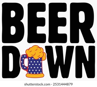 Beer Down Svg,Beer Shirt,Beer Quotes Svg,Beer Lover Gift,Craft Beer Lover Svg,Lucky Beer Svg,Cut File,commercial use,Silhouette