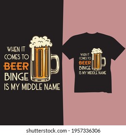 Beer drinking T-shirt design Beer drinking