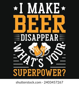 Beer drinking typography or graphics tshirt design
