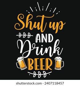 Beer drinking typography or graphics tshirt design