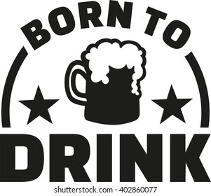 Beer emblem with born to drink