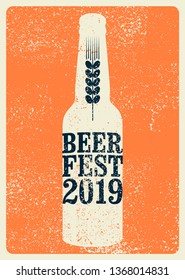 Beer Fest 2019 typographical vintage style grunge poster. Retro vector illustration.