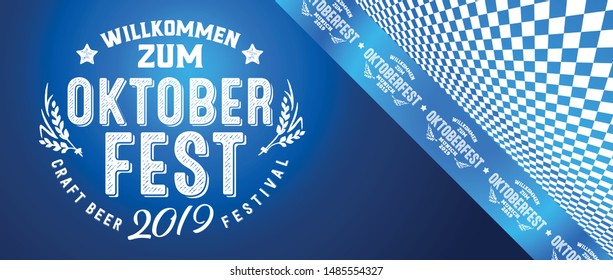 Beer festival holiday event horizontal banner. Pub party invitation card to celebrate holiday. Bavarian blue-white checkered pattern. Willkommen zum Oktoberfest  means welcome to Oktoberfest. 