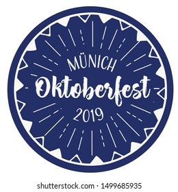 Beer festival, Munich Oktoberfest 2019, handwritten calligraphy logo lettering, lettering vector illustration composition. Design for postcards, t-shirts, banners, greeting card, event, flyer, beer coaster EPS 10