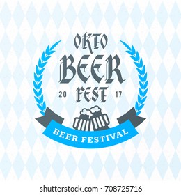 Beer festival Oktoberfest celebrations. Vintage beer badge on the traditional Bavarian linen flag background