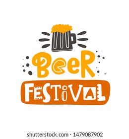 Beer festival stylized colored lettering. Festive vector grunge style typography with ink drops. Isolated hand drawn phrase. Poster, banner, print design