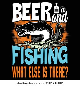 Beer and fishing what else is there