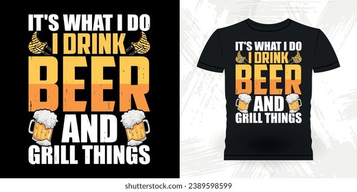 Beer Funny Barbecue Lover Retro Vintage BBQ Smoking T-shirt Design