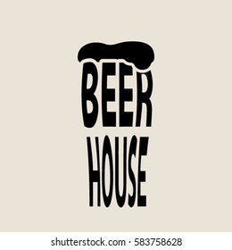 Beer house -vector illustration, typography design
