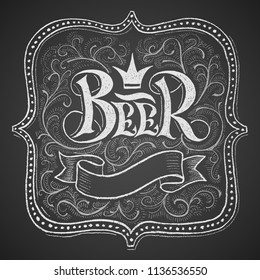 Beer lettering handwritten on chalkboard. Eps8. RGB. Global color. Each elements are grouped separately