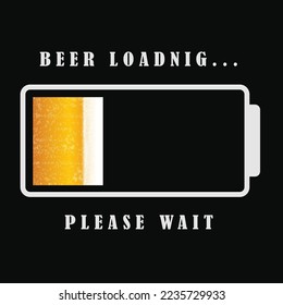 beer loading please wait poster flyer social media post t shirt design