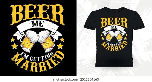 Beer Lover Funny Retro Antiguas Bachelor Party Diseño de camiseta