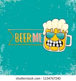 BEER ME vector concept illustration or summer poster. vector funky beer character with funny slogan for print on tee. International beer day or octoberfest label with slogan