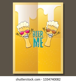 BEER ME vector concept illustration or summer poster. vector funky beer character with funny slogan for print on tee. International beer day or octoberfest label with slogan