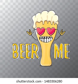 BEER ME vector concept illustration or summer poster. vector funky beer character with funny slogan for print on tee. International beer day or octoberfest label with slogan