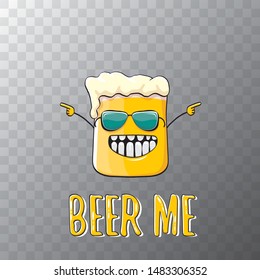 BEER ME vector concept illustration or summer poster. vector funky beer character with funny slogan for print on tee. International beer day or octoberfest label with slogan