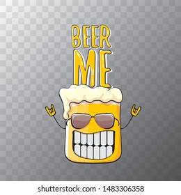 BEER ME vector concept illustration or summer poster. vector funky beer character with funny slogan for print on tee. International beer day or octoberfest label with slogan
