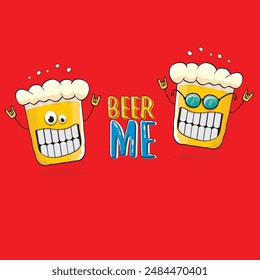 BEER ME vector concept illustration or summer poster. vector funky beer character with funny slogan for print on tee. International beer day or octoberfest label with slogan on red background