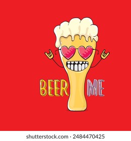 BEER ME vector concept illustration or summer poster. vector funky beer character with funny slogan for print on tee. International beer day or octoberfest label with slogan on red background