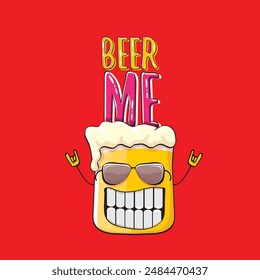 BEER ME vector concept illustration or summer poster. vector funky beer character with funny slogan for print on tee. International beer day or octoberfest label with slogan on red background