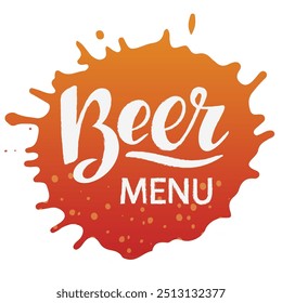 Beer menu. Beer logo. Bavarian beer holidays. White vector letters on the beer brown spot with bubbles. Illustration for Oktoberfest festival banner poster cards flyers products sticker. October.