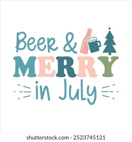 beer and merry in July