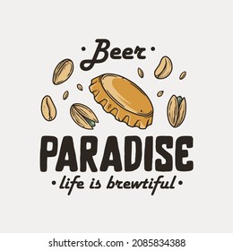 Beer metal cap and pistachiosfor print. Original brew design of beer cork for bar