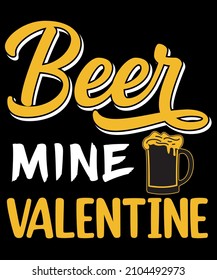 beer mine valentine t-shirt design