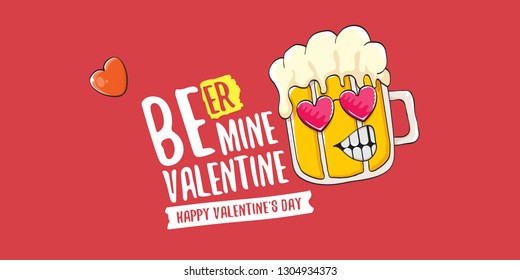 Beer mine valentines vector valentines greeting horizontal banner with beer glass cartoon character isolated on red background. Vector adult valentines day party poster design template 