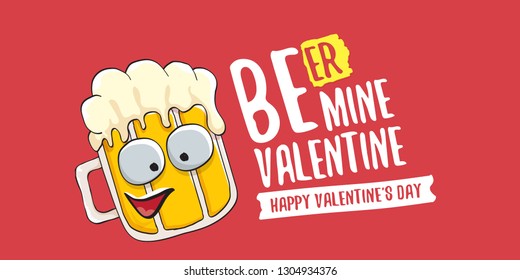Beer mine valentines vector valentines greeting horizontal banner with beer glass cartoon character isolated on red background. Vector adult valentines day party poster design template 