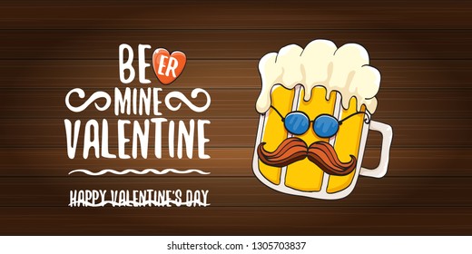 Beer mine valentines vector valentines greeting horizontal banner with beer glass cartoon character isolated on wooden background. Vector adult valentines day party poster design template