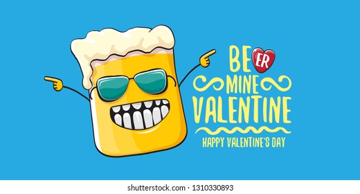 Beer mine valentines vector valentines greeting horizontal banner with beer glass cartoon character on blue background. Vector adult valentines day party poster design template 