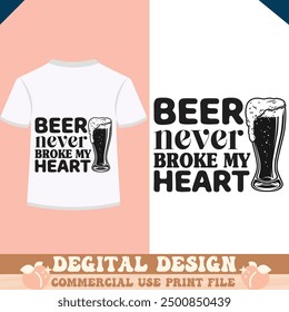  Beer Never Broke My Heart camiseta de diseño archivo de Vector