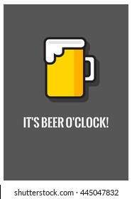 It's beer o'clock! (Line Art in Flat Style Vector Illustration Quote Poster Design)