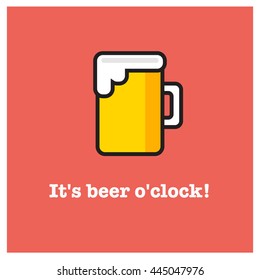 It's beer o'clock! (Line Art in Flat Style Vector Illustration Quote Poster Design)