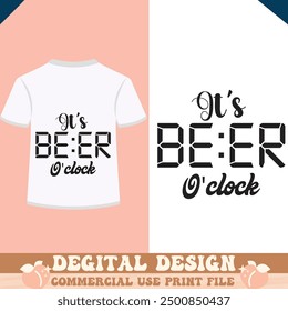 it’s Beer O'clock shirt design vector file
