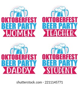 Beer, Oktoberfest t shirt design bundle. Oktoberfest Squad SVG, Beer Drinking Party, German Sausage, Prost Beer German, Deutschland Beer Germany.