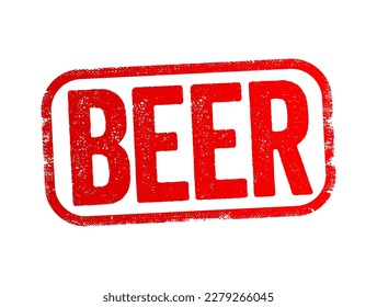 Beer is one of the oldest and the most widely consumed alcoholic drink in the world, text stamp concept background