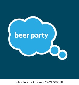 beer party sign,label. beer party speech bubble. beer party tag sign,banner