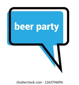 beer party sign,label. beer party speech bubble. beer party tag sign,banner